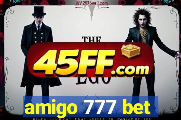 amigo 777 bet